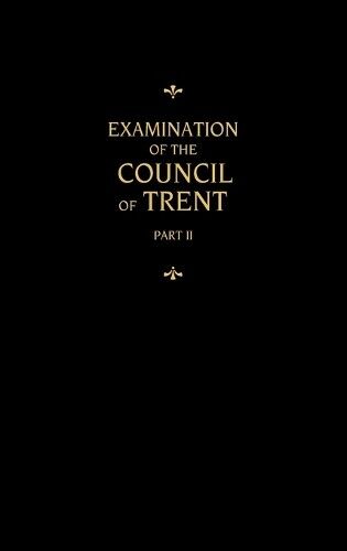 Martin Chemnitz Chemnitz's Works, Volume 2 (Examination of th (Copertina rigida)