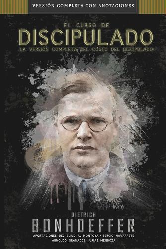 Dietrich Bonhoeffer El curso de discipulado (Tascabile)