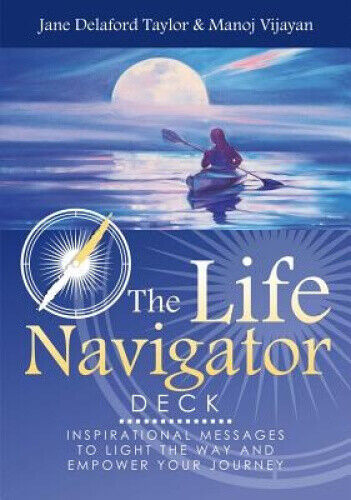 The Life Navigator Cards: Inspirational Messages to Light the Way and Empower