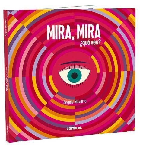 Àngels Navarro Mira, Mira ¿qué Ves? (Copertina rigida)