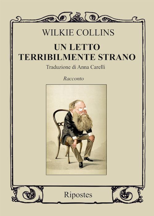 UN LETTO TERRIBILMENTE STRANO  - COLLINS WILKIE - Ripostes