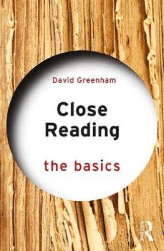 Close Reading: The Basics: The Basics (The Basics) by Greenham, David