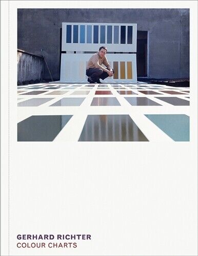 Gerhard Richter Gerhard Richter: Colour Charts (Copertina rigida)