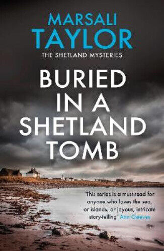 Buried in a Shetland Tomb: The Shetland Sailing Mysteries (The Shetland