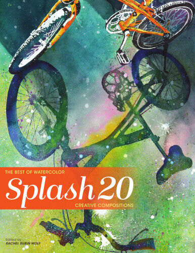 Splash 20: Creative Compositions by Rubin Wolf, Rachel