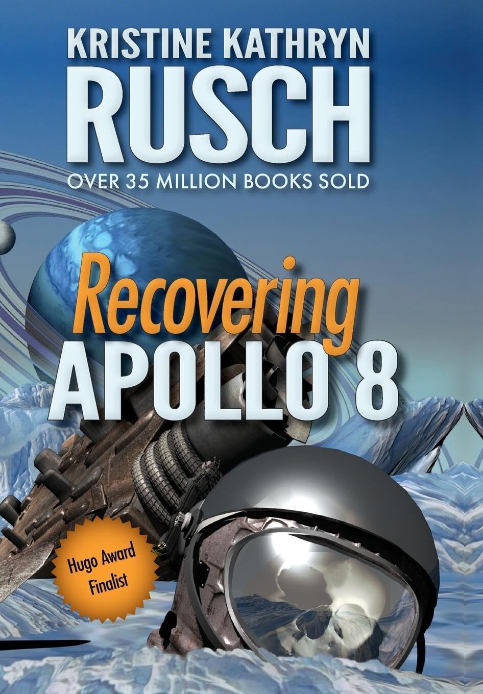 Kristine Kathryn Rusch Recovering Apollo 8 (Copertina rigida)