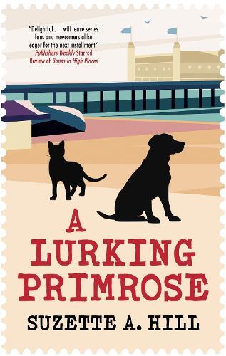 Suzette A. Hill A Lurking Primrose (Copertina rigida) Francis Oughterard mystery