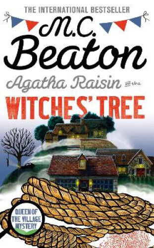 Agatha Raisin and the Witches' Tree (Agatha Raisin) by Beaton, M. C.