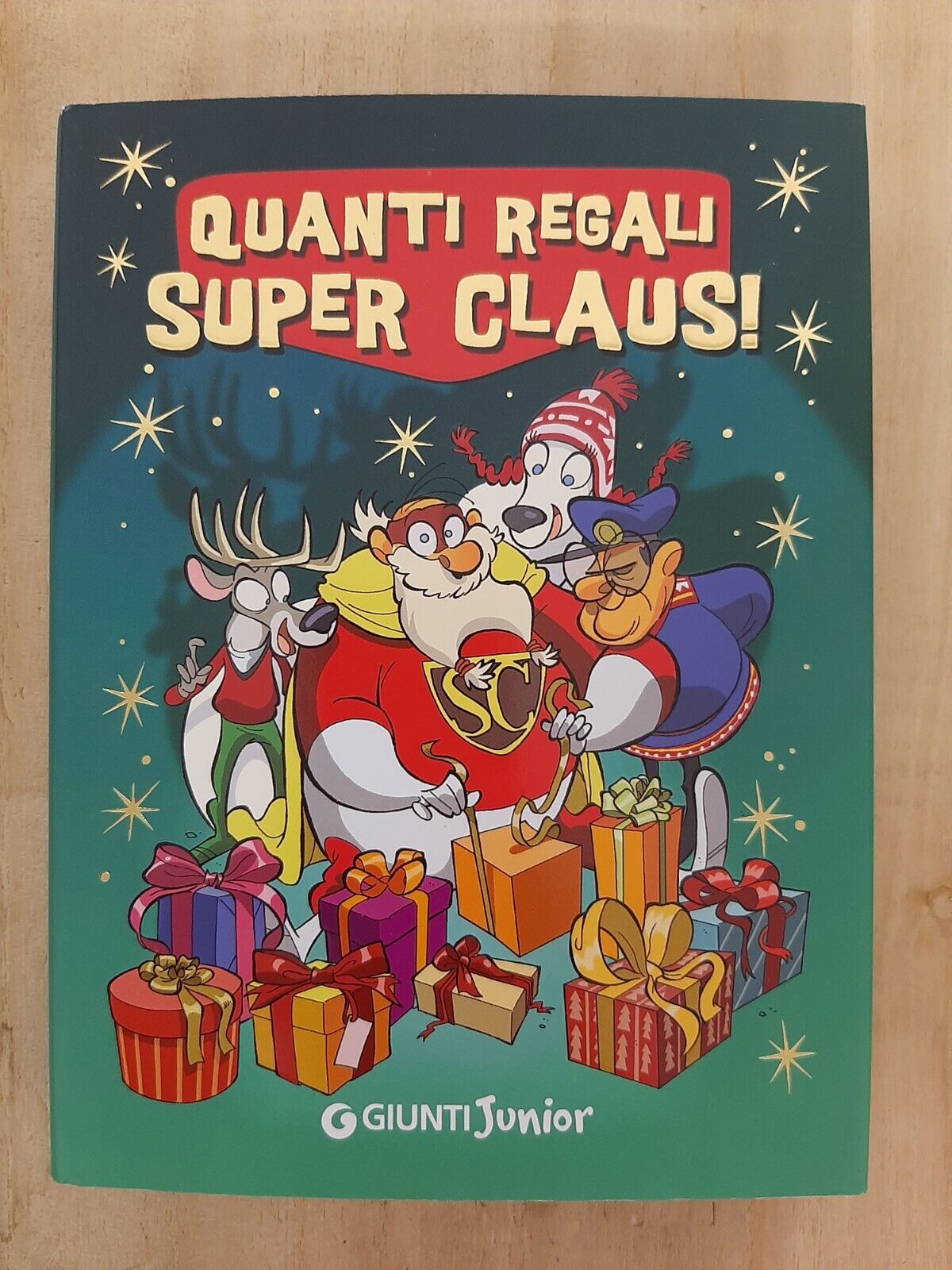 QUANTI REGALI SUPER CLAUS! - Giunti Junior 2014 - prima edizione