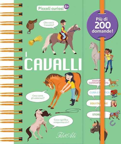 I CAVALLI. PICCOLI CURIOSI. EDIZ. A COLORI  - GILLET EMILIE - IdeeAli