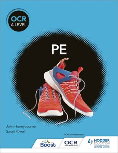 OCR A Level PE (Year 1 and Year 2) by Sarah Powell