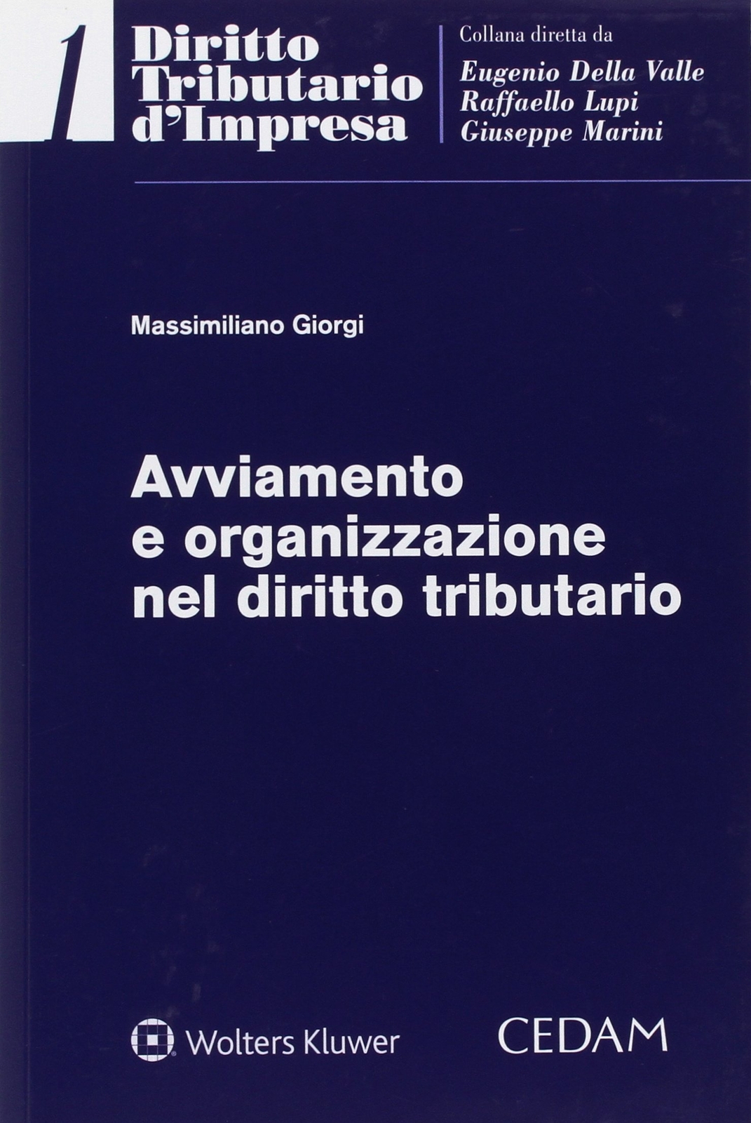 9788813362171 Avviamento e organizzazione nel diritto tributario - Massimiliano