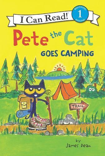 James Dean Pete the Cat Goes Camping (Copertina rigida) I Can Read Level 1