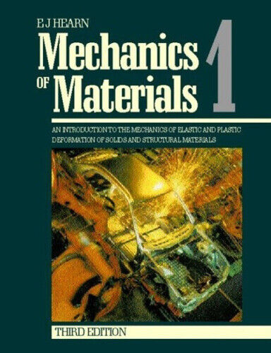 Mechanics of Materials Volume 1: An Introduction to the Mechanics of Elastic