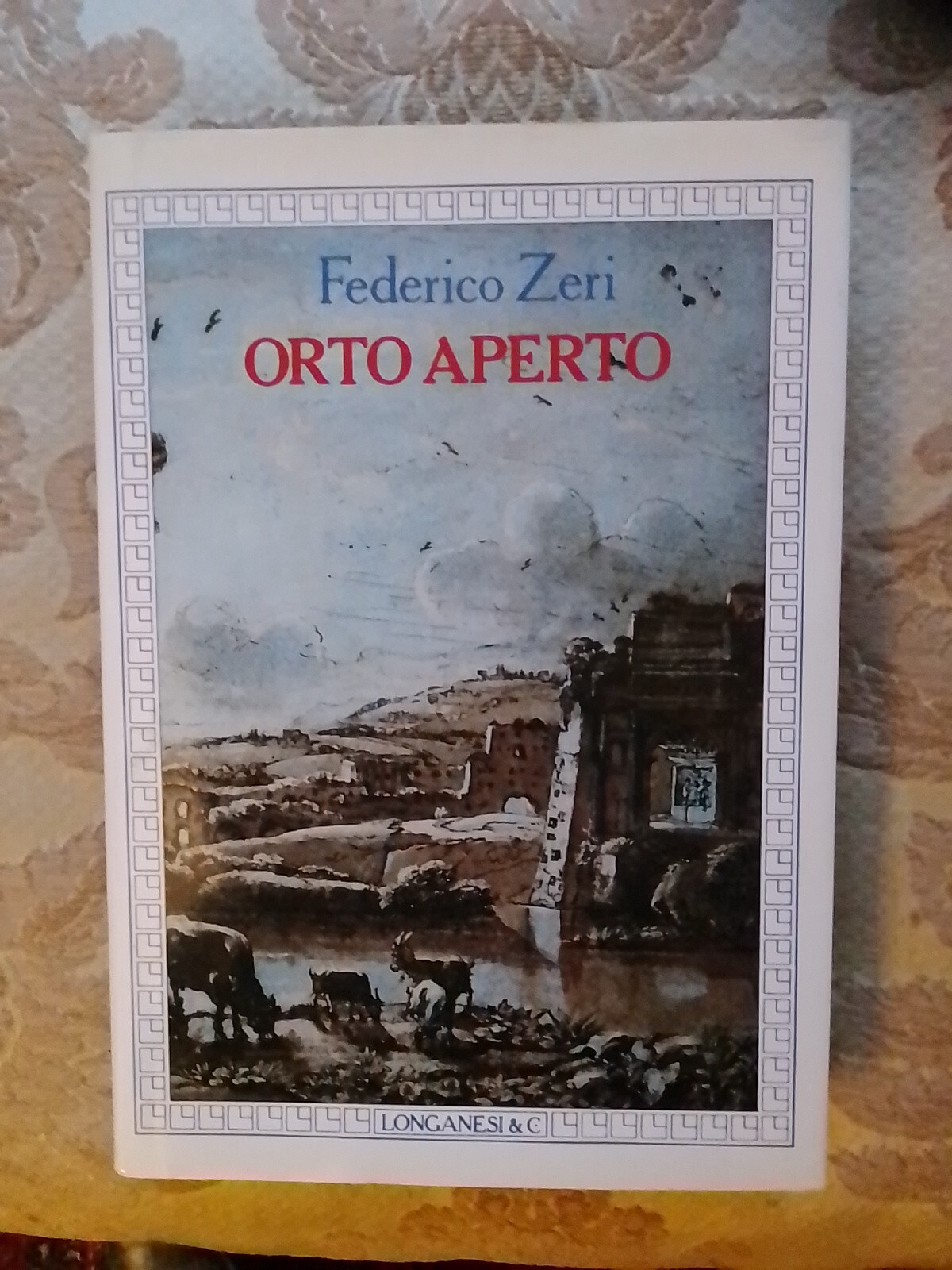 Federico Zeri ,Orto Aperto,Prima Ed.Nuovo