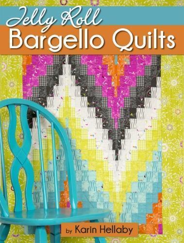 Karin Hellaby Jelly Roll Bargello Quilts (Tascabile)