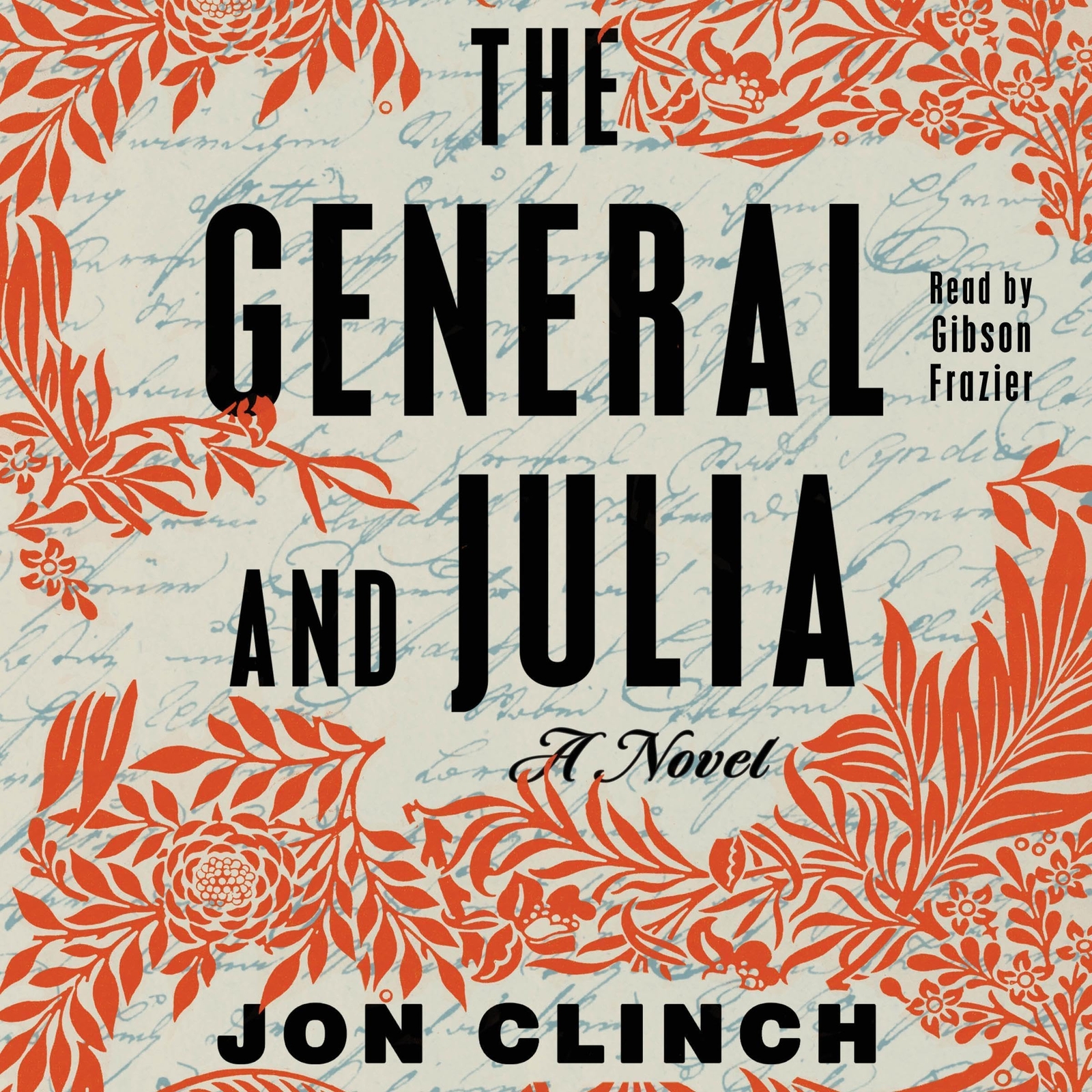 Jon Clinch The General and Julia (Tascabile)