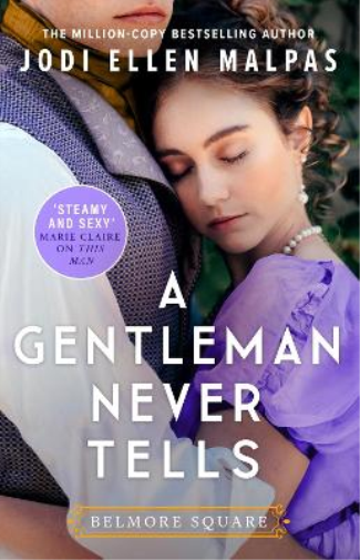 Jodi Ellen Malpas A Gentleman Never Tells (Tascabile) Belmore Square