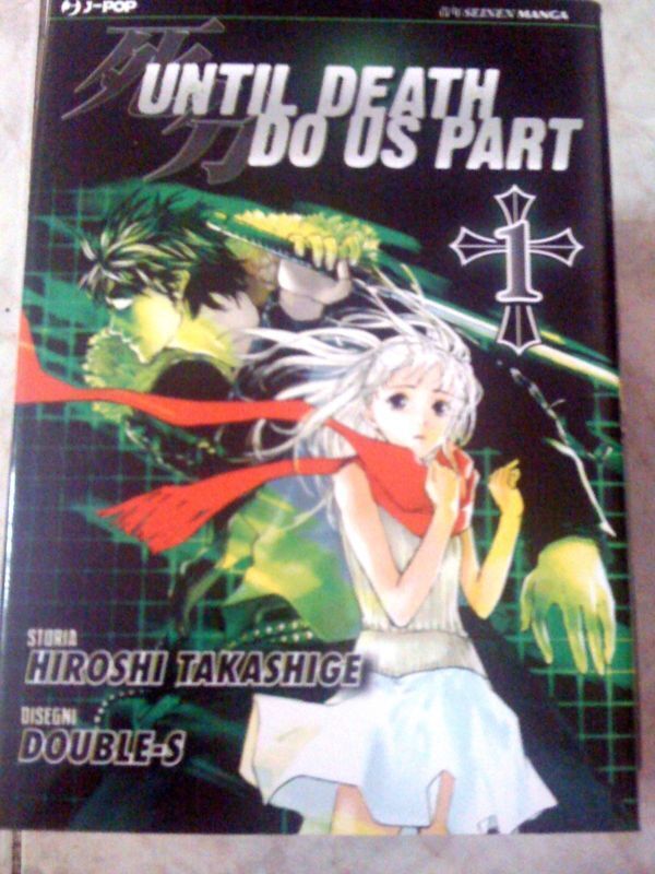 Until Death Do Us Part di Hiroshi Takeshige N.  1 ed. Jpop