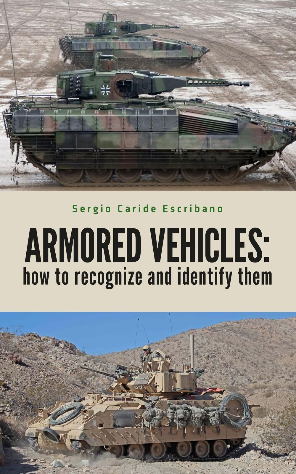 Sergio Caride Escribano Armored Vehicles (Tascabile) Military Vehicles