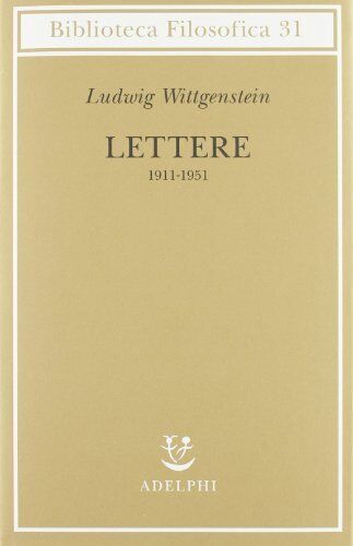 9788845927256 Lettere 1911-1951 - Ludwig Wittgenstein,B. Mcguinness,A. Bottini