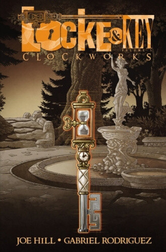 Locke & Key, Vol. 5: Clockworks (Locke & Key) by Joe Hill