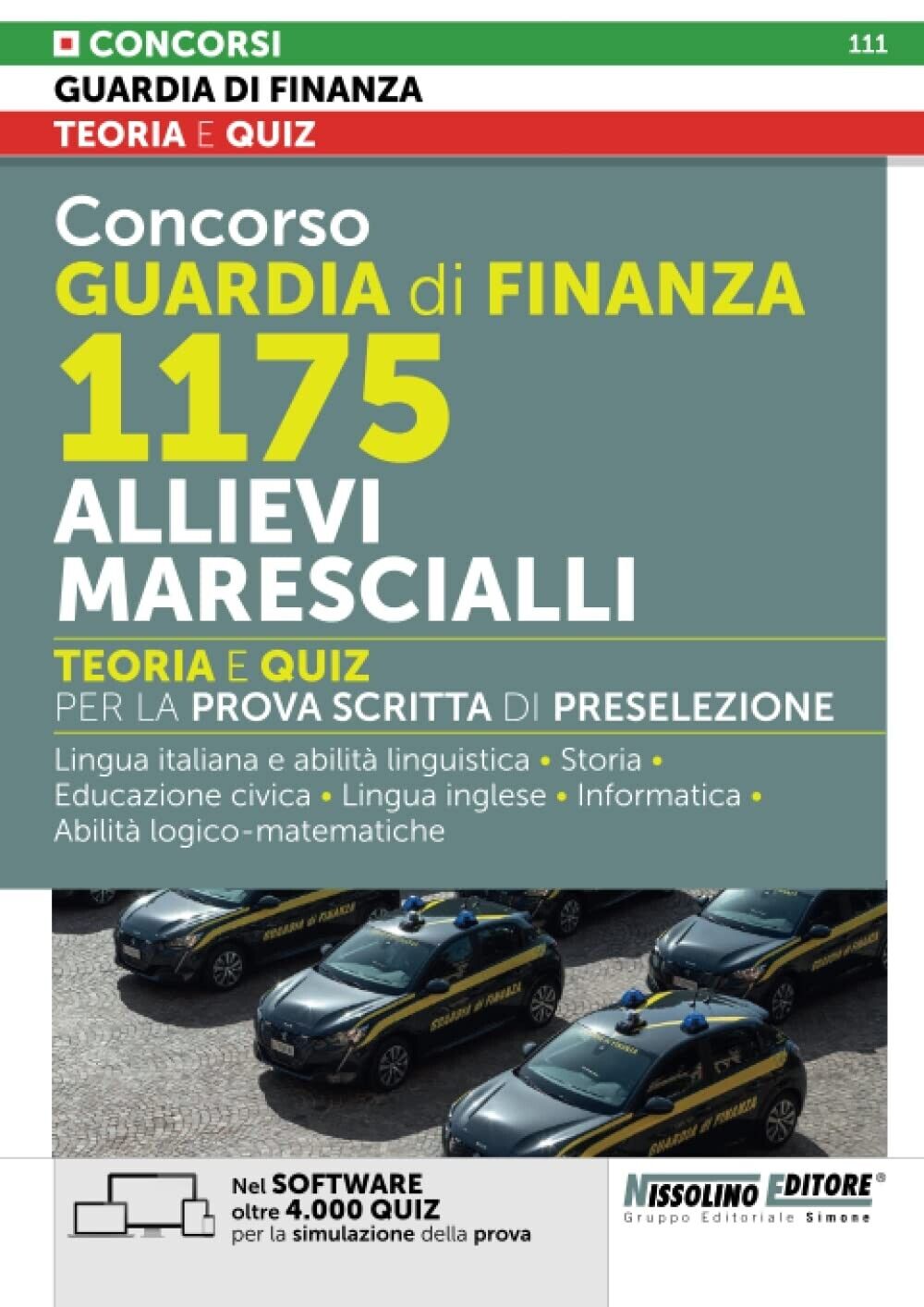 Concorso Guardia di Finanza 1175 allievi marescialli. Teoria e quiz per la prova
