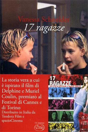 Schneider,Vanessa. - 17 ragazze.