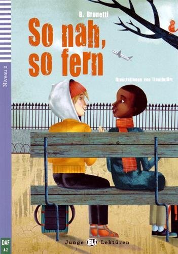 9788853605412 So nah, so fern. Per la Scuola media. - B. Brunetti