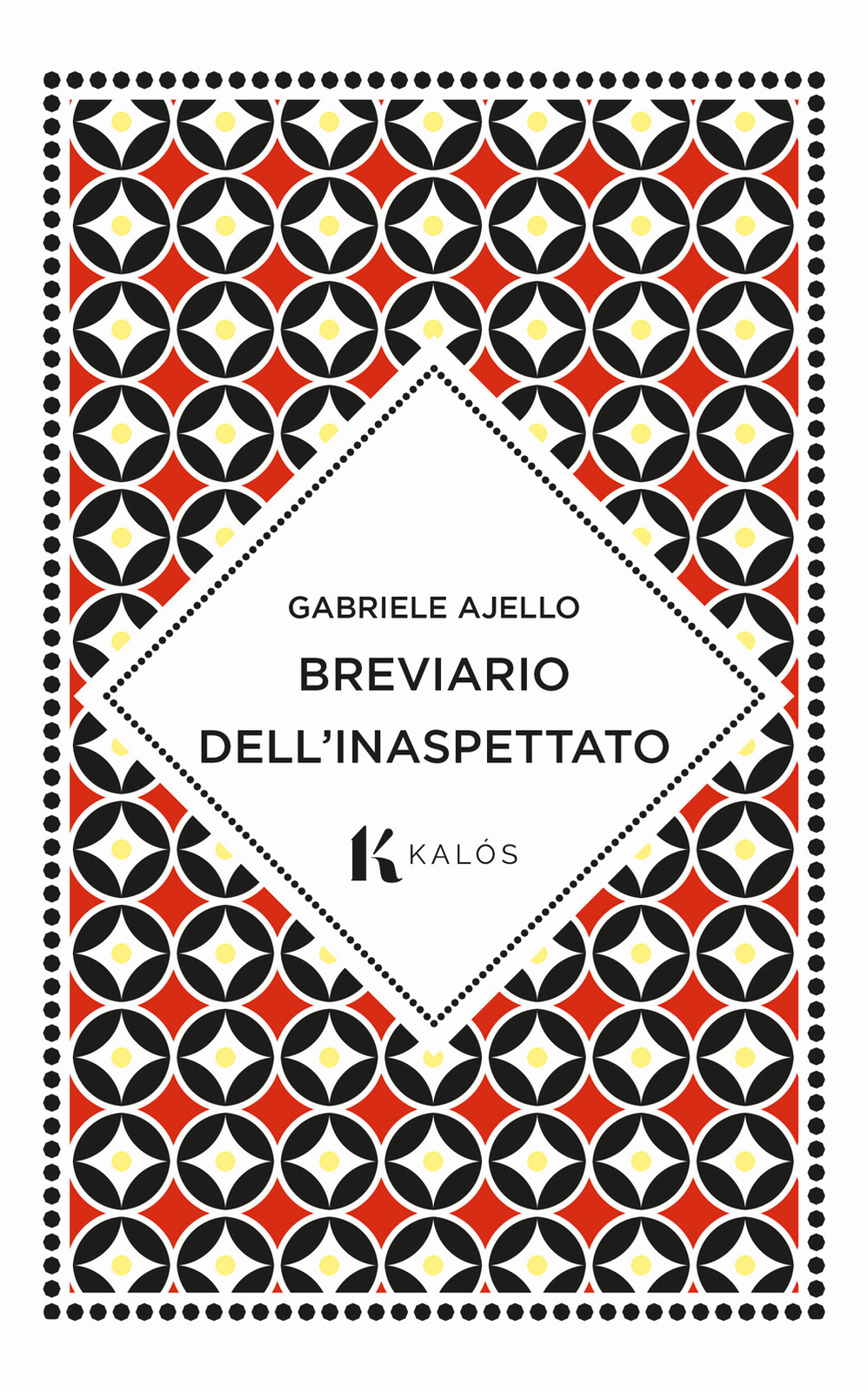 Breviario dell'inaspettato - Ajello Gabriele