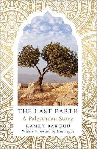 Ramzy Baroud The Last Earth (Tascabile)