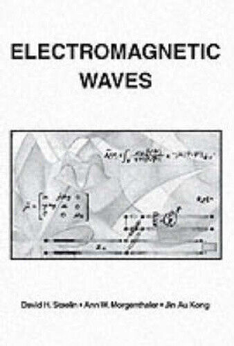 Electromagnetic Waves by David H. Staelin