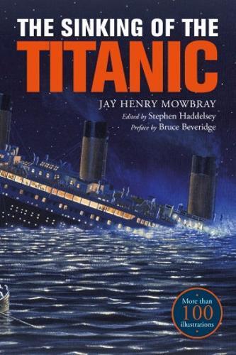 Jay Henry Mowbray The Sinking of the Titanic (Tascabile)