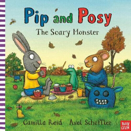 Pip and Posy: The Scary Monster (Pip and Posy) by Nosy Crow