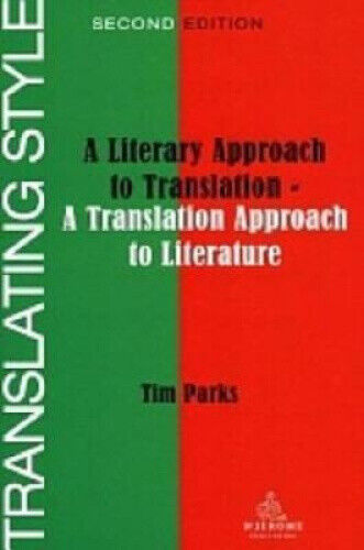Translating Style: A Literary Approach to Translation - A Translation Approach