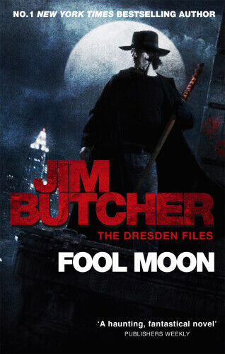 Fool Moon: The Dresden Files, Book Two (Dresden Files) by Jim Butcher