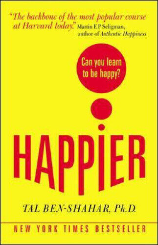 Happier: Can You Learn to be Happy? (UK Professional General Reference General