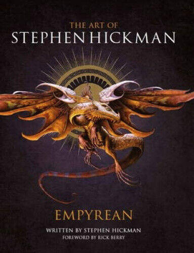 The Art of Stephen Hickman by Hickman, Stephen F.