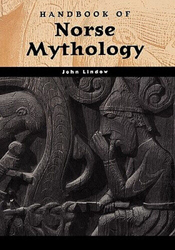 Handbook of Norse Mythology (World Mythology) by John Lindow