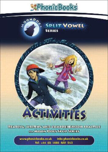 Phonic Books Moon Dogs Split Vowel Spellings Activities by Phonic Books