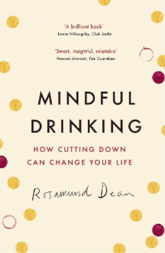 Rosamund Dean Mindful Drinking (Tascabile)