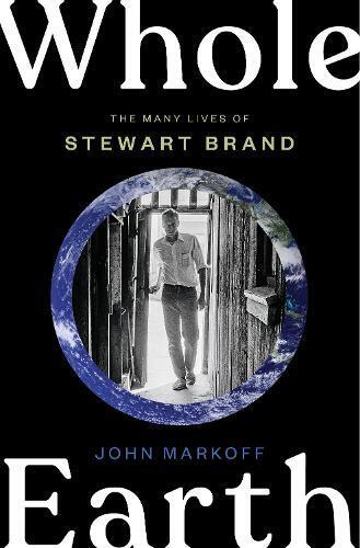 John Markoff Whole Earth (Copertina rigida)