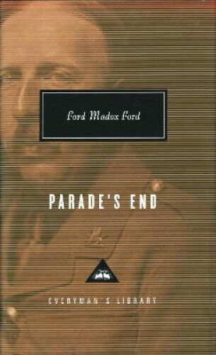 Parade's End (Everyman's Library CLASSICS) by Ford, Ford Madox