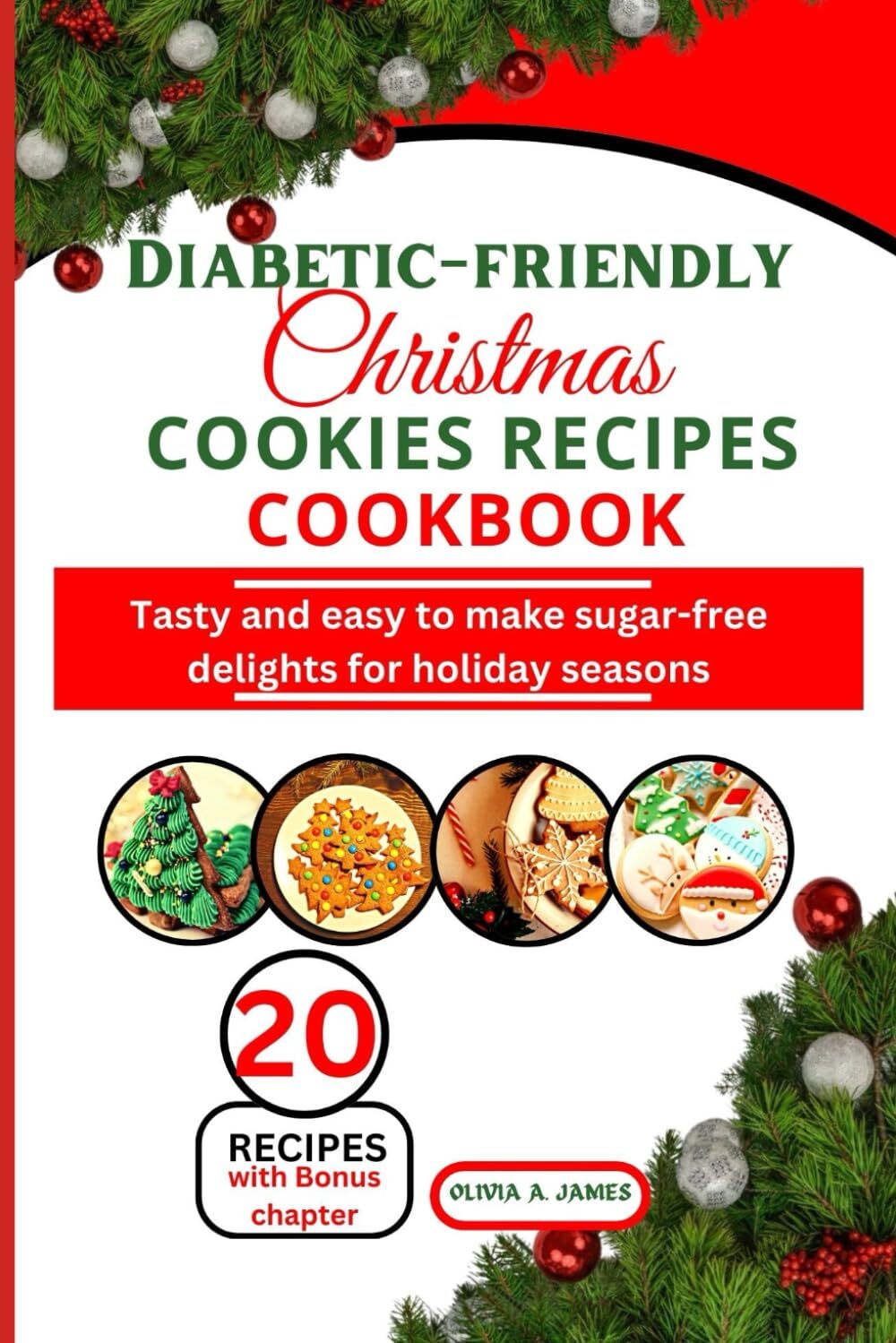 A James Olivia Diabetic-Friendly Xmas Cookies BOOK NUOVO