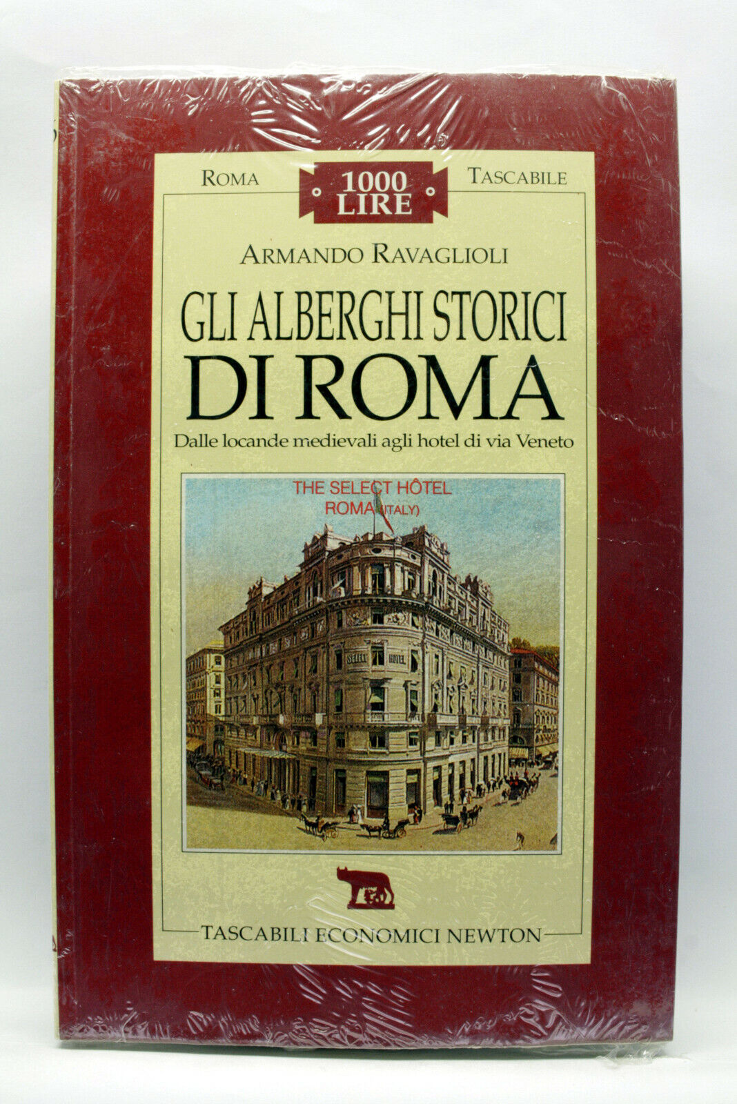 GLI ALBERGHI STORICI DI ROMA ARMANDO RAVAGLIOLI LIBRO ITALIANO 76390