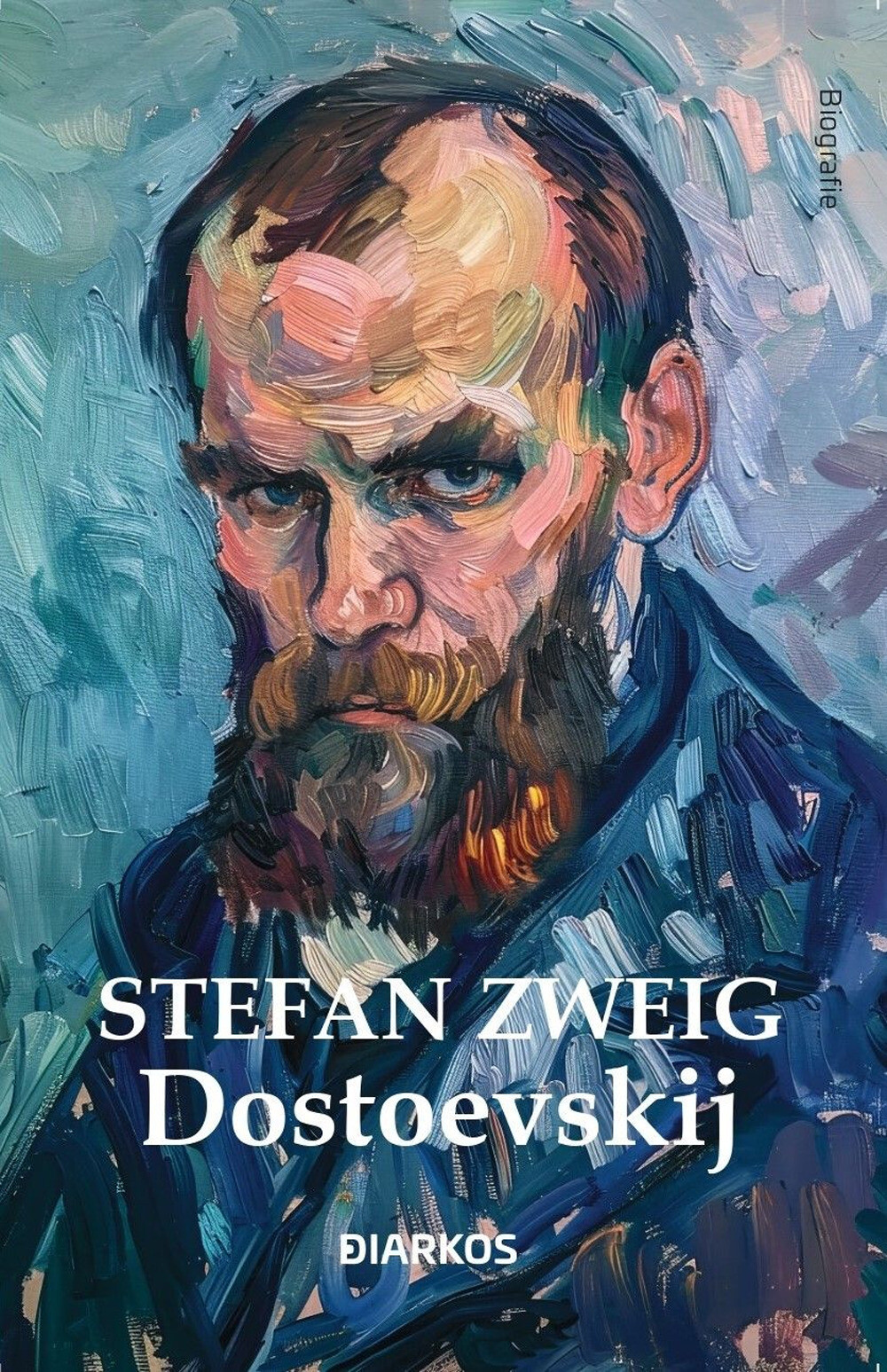 Dostoevskij - Zweig Stefan