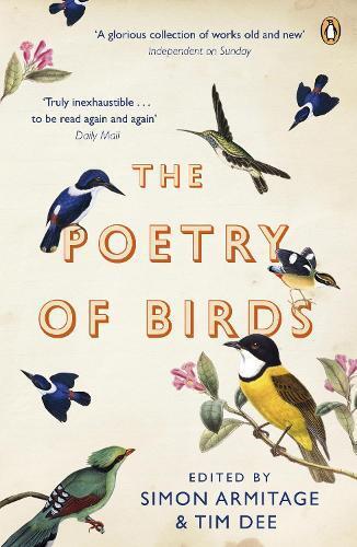 Simon Armitage The Poetry of Birds (Tascabile)