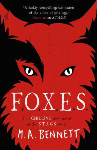 STAGS 3: FOXES by M A Bennett