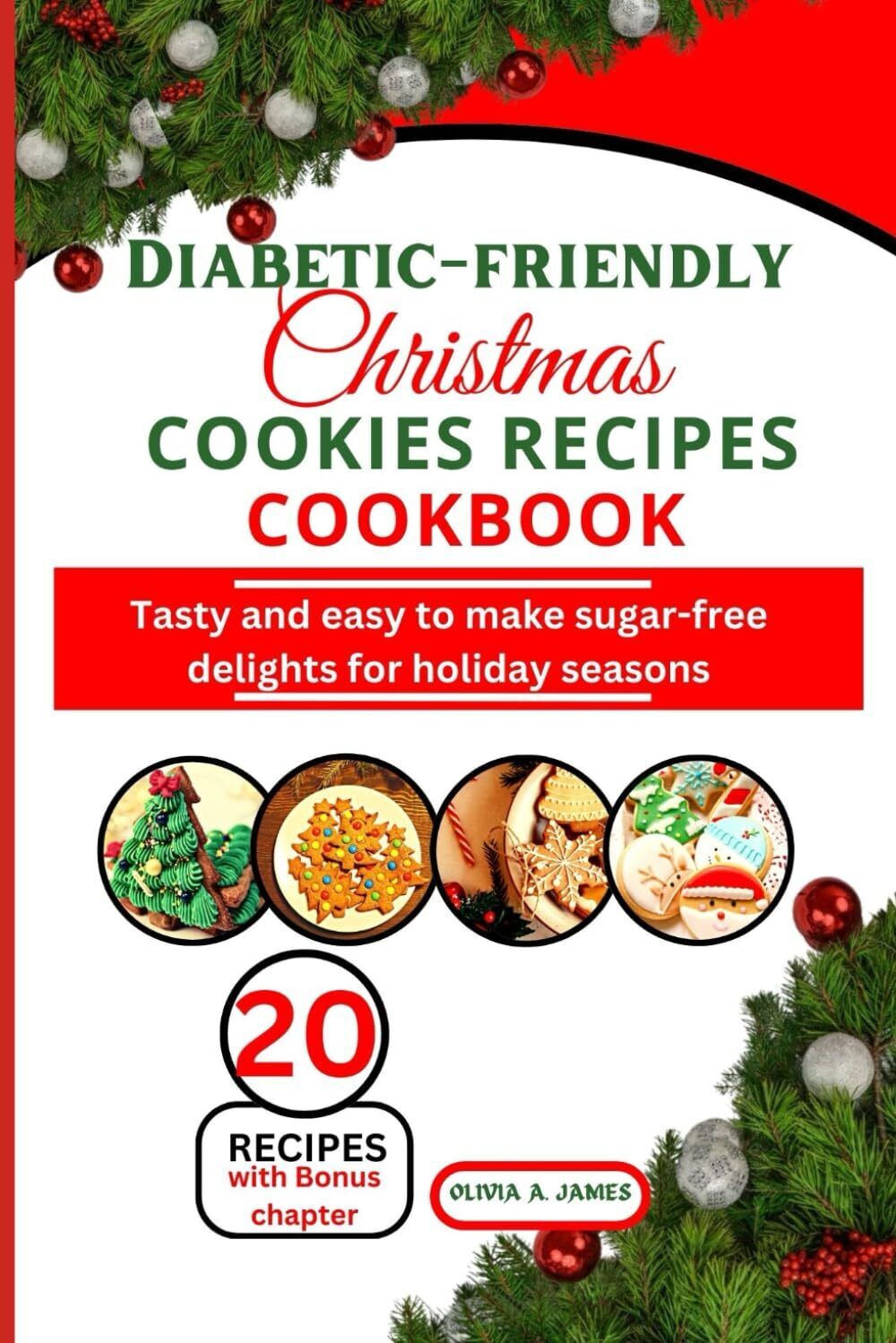 A James Olivia Diabetic-Friendly Xmas Cookies Book NUOVO