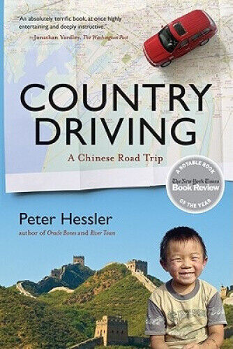 Country Driving: A Chinese Road Trip (P.S.) by Hessler, Peter